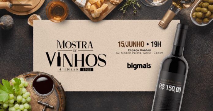 bigmais realiza 4ª mostra de vinhos edição inverno em valadares